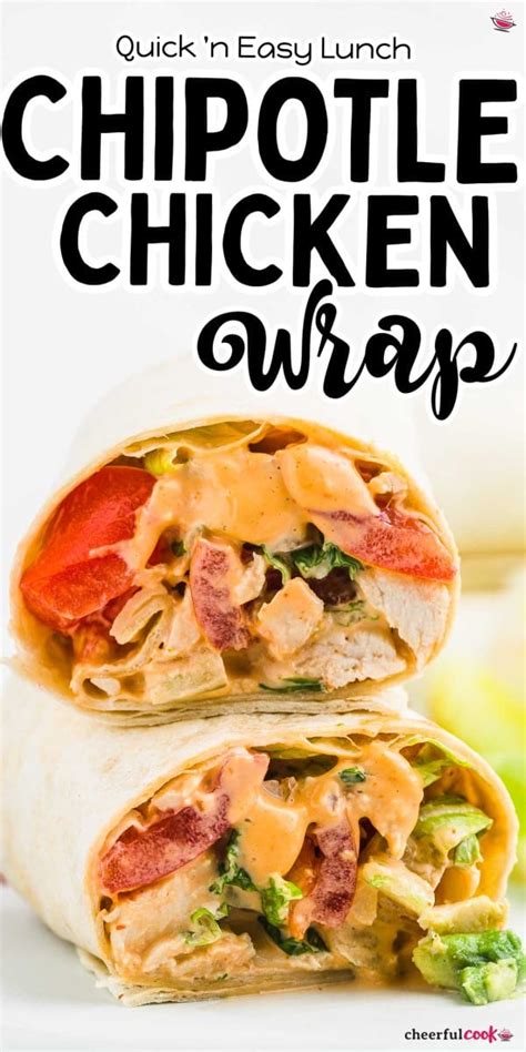 Chipotle Chicken Wrap - Cheerful Cook