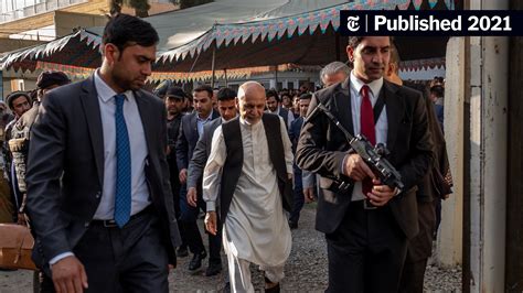 Ashraf Ghani, Former Afghan President, Says He Fled Nation to 'Save Kabul' - The New York Times