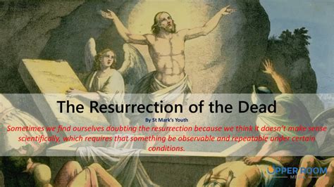 The Resurrection of the Dead – Upper Room Media Blogs