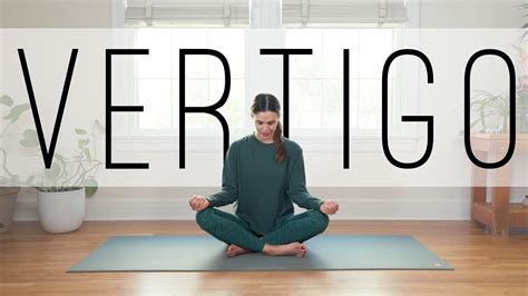 Yoga for Vertigo: How to Ease Symptoms and Find Relief