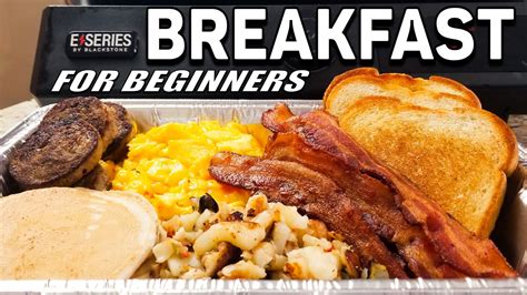 Griddle Breakfast for Beginners | Blackstone E-Series - YouTube