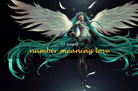 Discover The Meaning Of 33 Angel Number Love | ShunSpirit