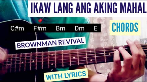 Ikaw Lang ang Aking Mahal chords | Lyrics | Brownman Revival | Guitar ...