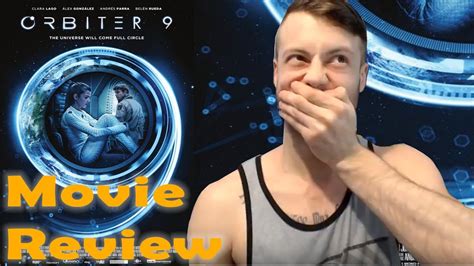 Orbiter 9 (2018) - Netflix Movie Review (Non-Spoiler) - YouTube