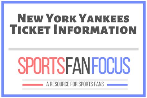 Best Place to Buy New York Yankees Tickets [2023 Info] – Sports Fan Focus