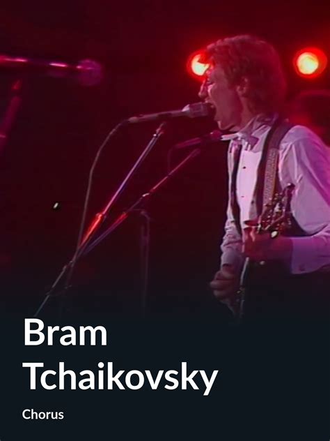 Prime Video: Bram Tchaikovsky (Chorus)