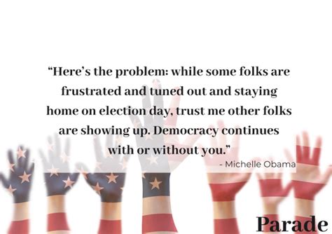 50 Best Voting Quotes for Election Day in 2024 - Parade