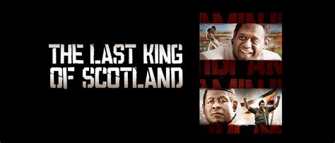 The Last King of Scotland | 20th Century Studios