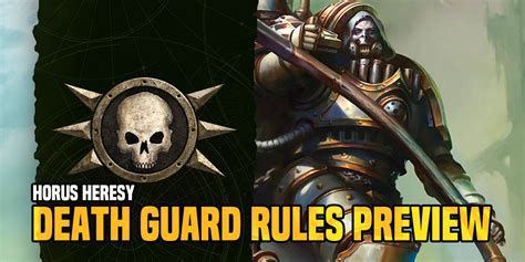 Horus Heresy: Death Guard Rules Preview - Bell of Lost Souls