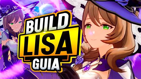 La GUIA DEFINITIVA de LISA - Build Lisa HYPERBLOOM | SUPPORT - Genshin ...