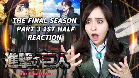 ATTACK ON TITAN FINAL SEASON PART 3 1ST HALF REACTION - YouTube