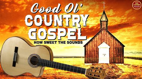 Good Old Country Gospel Songs With Lyrics 2022 Playlist 🙏 Relaxing Classic Country Gospel Songs ...