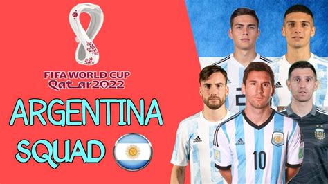 Argentina Squad For Qatar World Cup 2022 in 2022 | World cup, World cup 2022, Argentina team