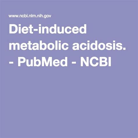 Diet-induced metabolic acidosis. - PubMed - NCBI | Metabolic acidosis, Acidosis, Metabolism