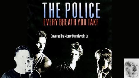 The Police - Every Breath You Take (Vocal Music Cover Video) - YouTube