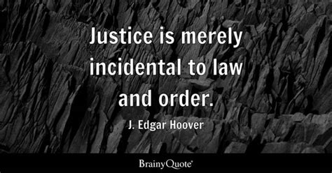 Law And Order Quotes - BrainyQuote