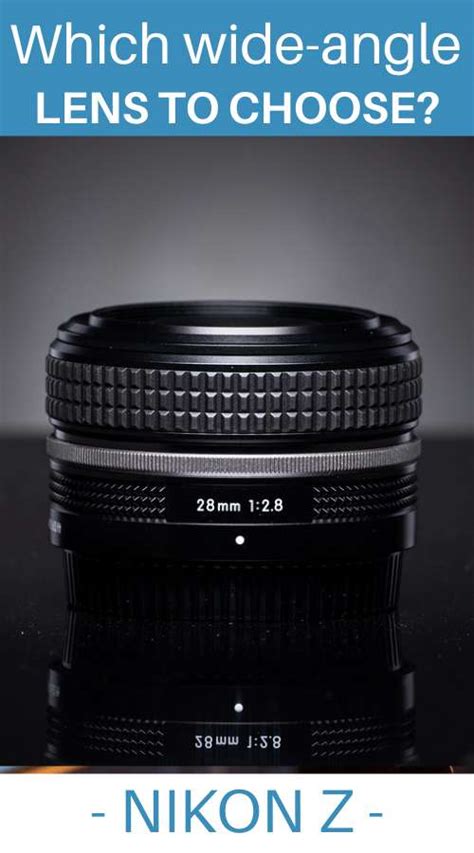 Best Nikon Z wide-angle lenses in 2024 - All you need