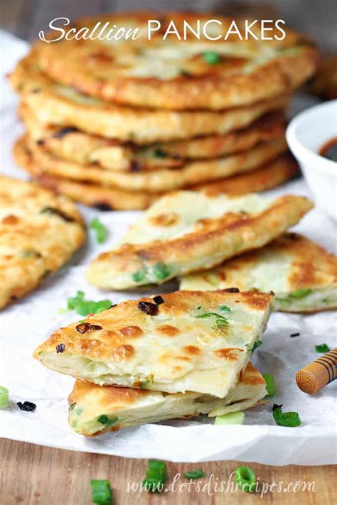 Scallion Pancakes | Let's Dish Recipes