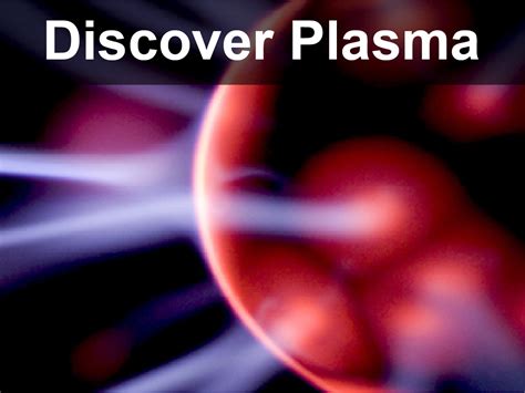 Why Teach Plasma Physics? - Unit - DPP