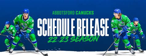 Abbotsford Canucks Announce 2022.23 Regular Season Schedule ...