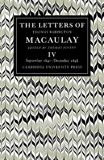 The Letters of Thomas Babington MacAulay