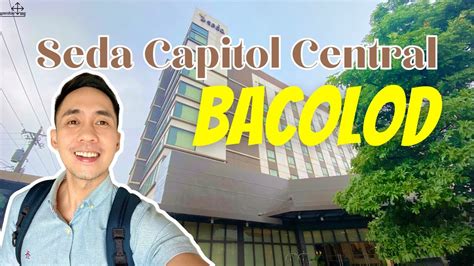 SEDA Hotel BACOLOD | Room Tour | CAFE BOBS | Must EAT in BACOLOD - YouTube