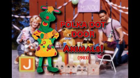 Polka Dot Door - Animals! (1983) - YouTube