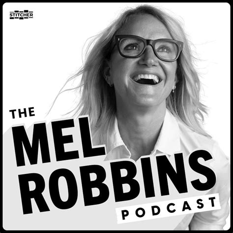 The Mel Robbins Podcast on Stitcher