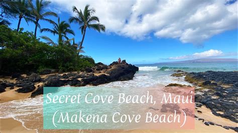 Secret Cove Beach, Maui (Makena Cove Beach) - YouTube