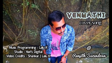 Venmathi Cover Song | Renjith Surendran - YouTube