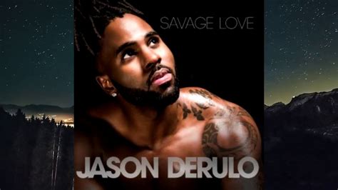 Jason Derulo Savage Love lyrics,, - YouTube