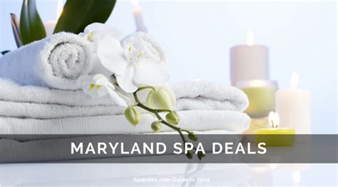 Maryland Spa Deals, Spa Packages and Spa Getaways