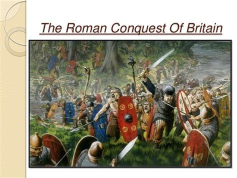 The Roman Conquest Of Britain