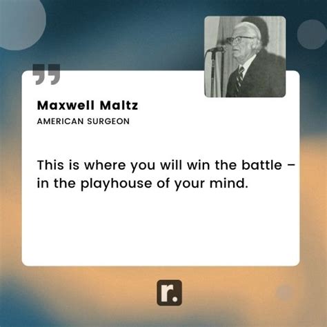 65+ Maxwell Maltz Quotes To Help You Overcoming Self-Limiting Beliefs