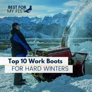 Top 10 Best Insulated Work Boots For Winter (Great For Snow)