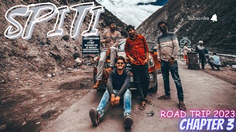 Spiti Road Trip | Complete Travel Guide | Chitkul Camping | Kaza ...