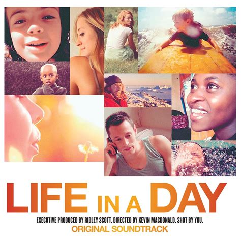 ‎Life In a Day (Original Motion Picture Soundtrack) by Various Artists on Apple Music