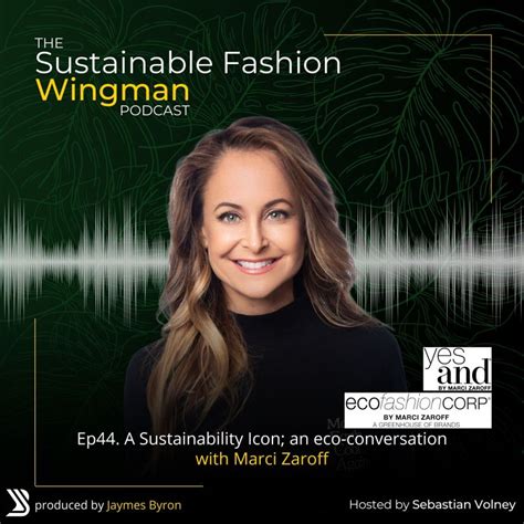 The Sustainable Fashion Wingman on LinkedIn: The Sustainable Fashion Wingman Podcast | Jaymes Byron