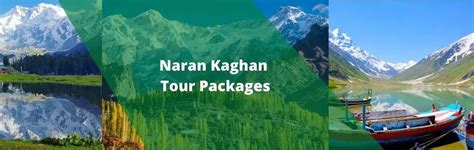 Naran Kaghan tour Packages from Karachi, Lahore, & Islamabad