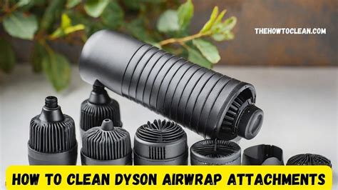 How to Clean Dyson Airwrap Attachments | by How To Clean | Medium