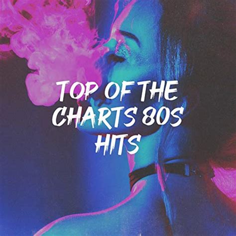 Reproduzir Top of the Charts 80S Hits de VARIOUS ARTISTS no Amazon Music