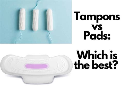 Tampons vs Pads: Which is the best?