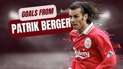 A few career goals from Patrik Berger - YouTube