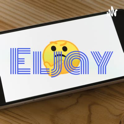 Eljay • A podcast on Spotify for Podcasters