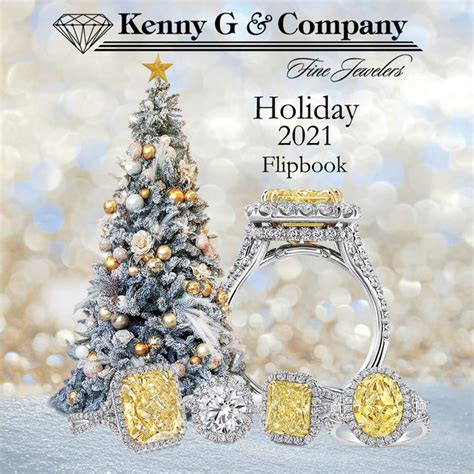 Kenny G & Company Holiday 2021 Flipbook – Kenny G & Company Fine Jewelers