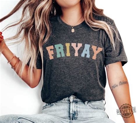 Friyay Shirt Teacher Shirt Friyay Mom Shirt Funny Shirt Fun Friday Friyay Shirt Friday Shirt ...