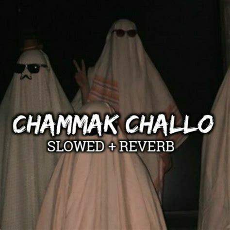 Stream Chammak Challo - Akon [Slowed + Reverb] Mahesh Lofi by Mahesh ...