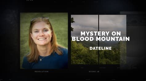 Watch Dateline Episode: Mystery on Blood Mountain - NBC.com