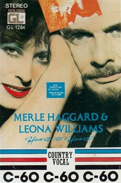 Merle Haggard & Leona Williams – Heart To Heart (1983, Cassette) - Discogs