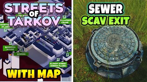 Sewer Scav Extract / Exit Location Streets of Tarkov With Map - YouTube